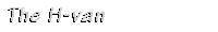 The H-van